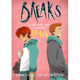 Breaks Volume 1: The enemies-to-lovers queer webcomic sensation . . . that's a little bit broken (Breaks Series)