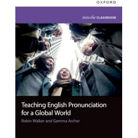  Teaching English Pronunciation for a Global World 