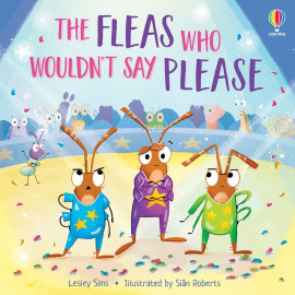 Usborne: The Fleas who Wouldn't Say Please 