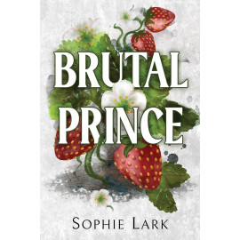 Brutal Prince: A Dark Mafia Romance (Brutal Birthright 1)