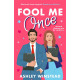 Fool Me Once: A Novel