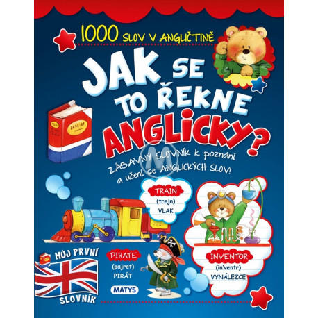 Jak se to řekne anglicky? - 1000 slov v angličtině