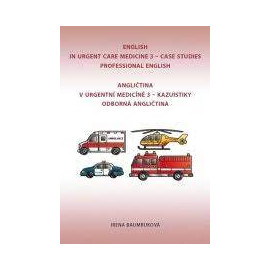 Angličtina v urgentní medicíně 1 / English in Urgent Care Medicine 1