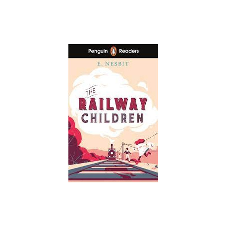 Penguin Readers Level 1: The Railway Children free audio and digital version