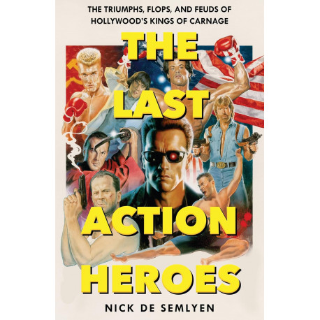 The Last Action Heroes