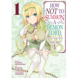 How NOT to Summon a Demon Lord (Manga) Vol. 1