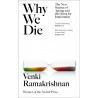 Why We Die: The New Science of Ageing and the Quest for Immortality