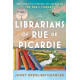 The Librarians of Rue de Picardie