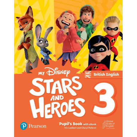 My Disney Stars and Heroes 3 Pupil's Book with eBook and Digital Activities My Disney Stars and Heroes 3 Pupil's Book with eBook and Digital Activities