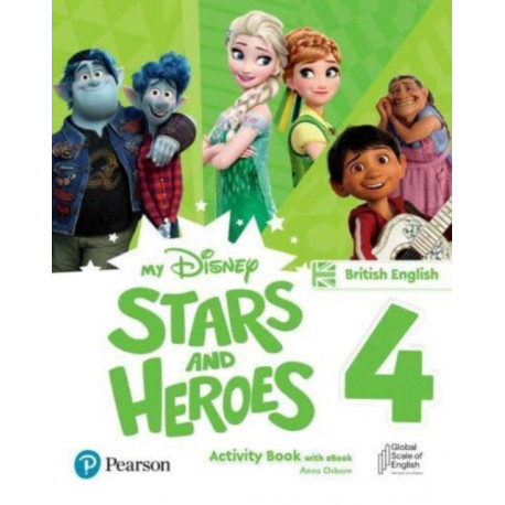 My Disney Stars and Heroes 4 Activity Book with eBook My Disney Stars and Heroes 4 Activity Book with eBook