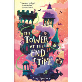 The Tower at the End of Time: 2 (The House at the Edge of Magic)
