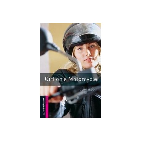 Oxford Bookworms: Girl on a Motorcycle