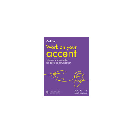 Work on your Accent Second Edition B1-C2