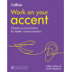 Work on your Accent Second Edition B1-C2