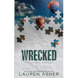 Wrecked (Dirty Air Series Book 3)