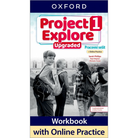 Project Explore Upgraded edition 1 Pracovní sešit s Online Practice