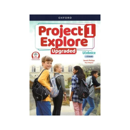 Project Explore Upgraded edition 1 Student´s book CZ