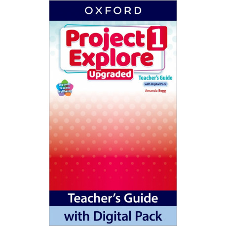 Project Explore Upgraded edition 1 Teacher's Guide with Digital pack