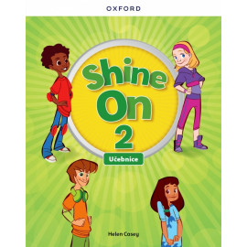 Shine On! 2 Class Book Czech edition