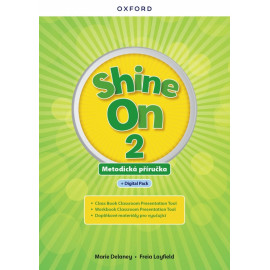 Shine On! 2 Teacher's Guide with Digital pack Czech edition