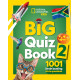 National Geographic Kids Big Quiz Book 2: 1001 brain busting trivia questions