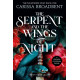 The Serpent and the Wings of Night:(Crowns of Nyaxia Book 1) 