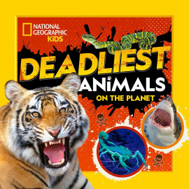 National Geographic Kids: Deadliest Animals on the Planet