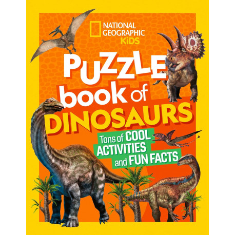 National Geographic Kids Puzzle Book of Dinosaurs 