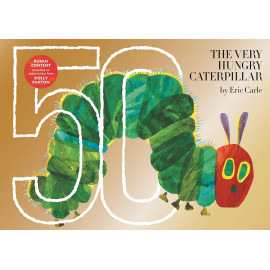 The Very Hungry Caterpillar: 50th Anniversary Golden Edition 