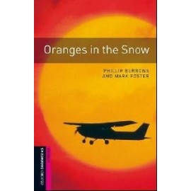 Oxford Bookworms: Oranges in the Snow