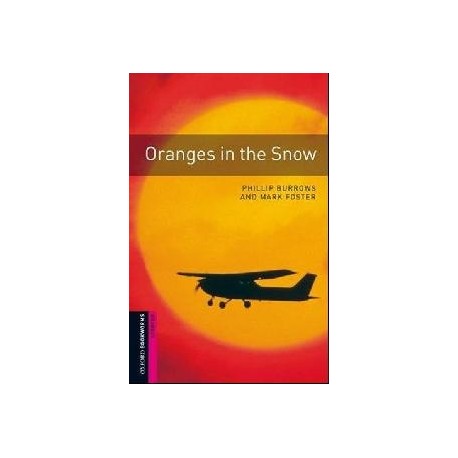 Oxford Bookworms: Oranges in the Snow