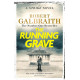 The Running Grave: A Cormoran Strike Novel, 7