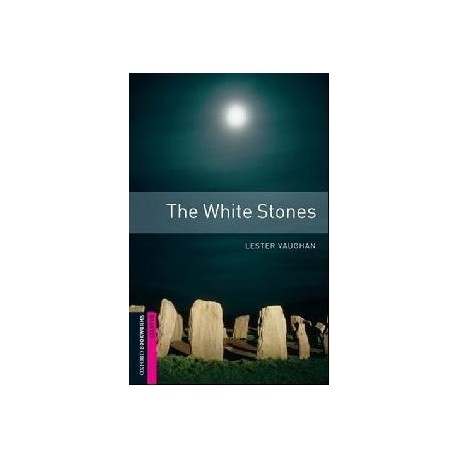Oxford Bookworms: The White Stones