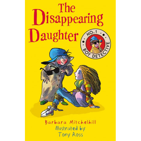 The Disappearing Daughter: No. 1 Boy Detective 