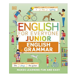 English for Everyone Junior English Grammar: A Simple Visual Guide to English