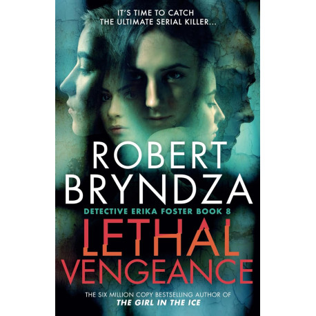 Lethal Vengeance: 8 (Detective Erika Foster) 