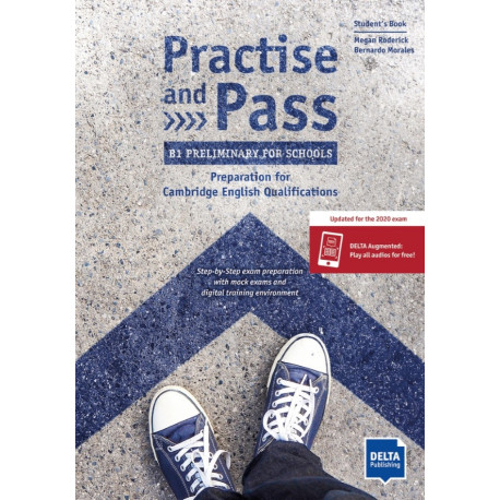Practise and Pass B1 – Preliminary for Schools – Student's Book + MP3