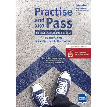 Practise and Pass B1 – Preliminary for Schools – Student's Book + MP3