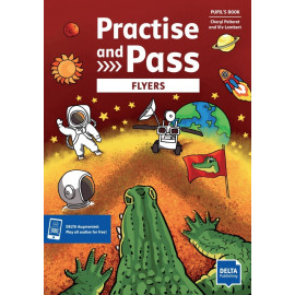 Practise and Pass Flyers – Student's Book + MP3 allango.net