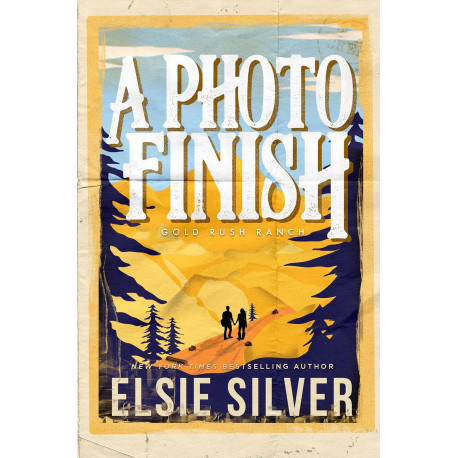 A Photo Finish: (Gold Rush Ranch Book 2)