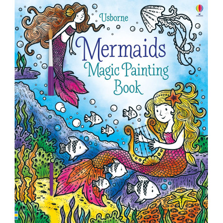 Usborne: Mermaids Magic Painting Book