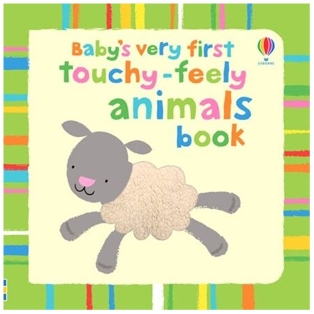 Usborne: Baby's Very First Touchy-Feely Animals