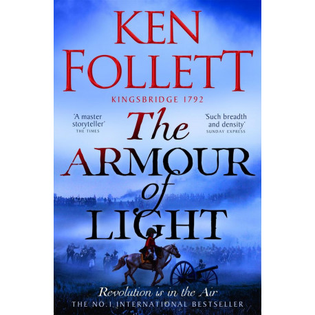 The Armour of Light (The Kingsbridge Novels)