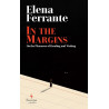 In the Margins. On the Pleasures of Reading and Writing