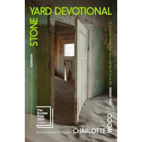 Stone Yard Devotional (LONGLISTED FOR THE BOOKER PRIZE 2024)