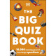 The Big Quiz Book: 10,000 amazing general knowledge questions