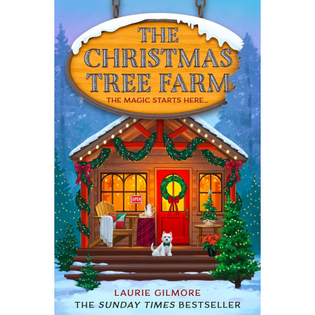 The Christmas Tree Farm: (Dream Harbor) (Book 3)