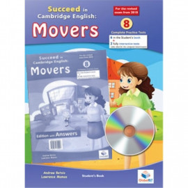 Succeed in Cambridge English Movers 8 Practice Tests Student's Edition with CD & Answers Key