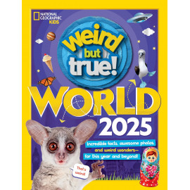 National Geographic Kids: Weird But True World 2025