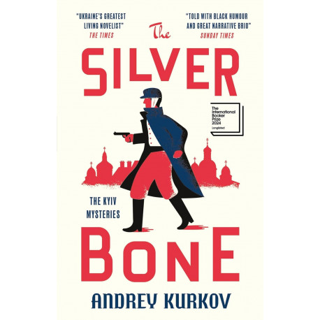 The Silver Bone: Longlisted for the International Booker Prize 2024 